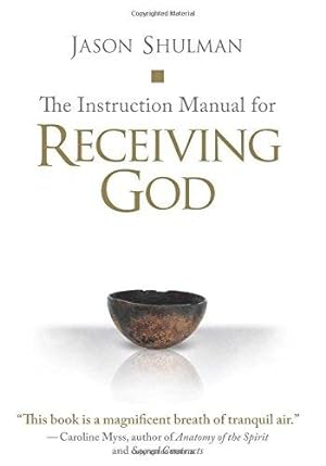 Seller image for The Instruction Manual for Receiving God for sale by WeBuyBooks