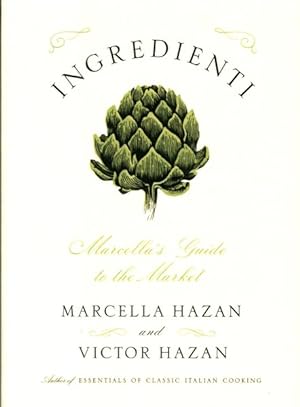 Seller image for Ingredienti : Marcella's Guide to the Market for sale by GreatBookPrices