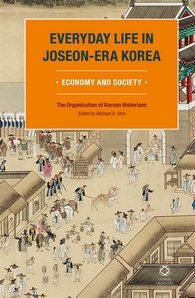 Seller image for Everyday Life in Joseon-Era Korea : Economy and Society for sale by GreatBookPrices