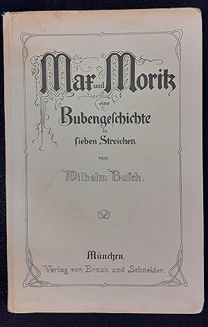 Seller image for Max und Moritz Eine Bubengeschichte In Sieben Streichen for sale by LOROS Enterprises Ltd
