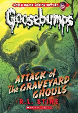 Bild des Verkufers fr Attack of the Graveyard Ghouls (Classic Goosebumps #31) : Volume 31 zum Verkauf von Smartbuy