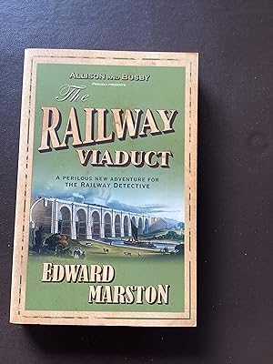 The Railway Viaduct (Inspector Robert Colbeck) (Railway Detective): The bestselling Victorian mys...