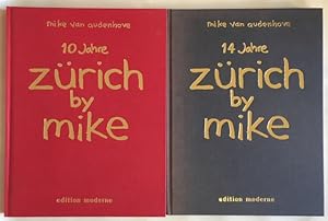 Bild des Verkufers fr 10 Jahre Zrich by Mike; 14 Jahre Zrich by Mike (2 Bde.). zum Verkauf von Antiquariat Im Seefeld / Ernst Jetzer
