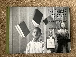 The Ghosts of Songs: The Art of the Black Audio Film Collective