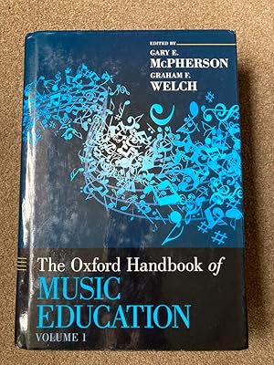Oxford Handbook of Music Education, Volume 1 (Oxford Handbooks)