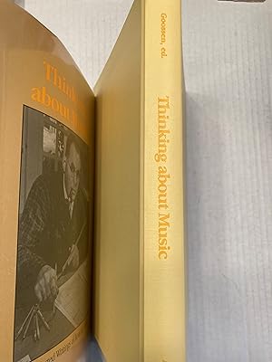 Bild des Verkufers fr Thinking About Music: The Collected Writings of Ross Lee Finney zum Verkauf von T. Brennan Bookseller (ABAA / ILAB)