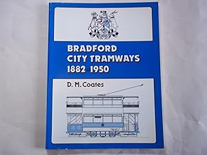 Seller image for Bradford City Tramways 1882-1950 for sale by Carmarthenshire Rare Books
