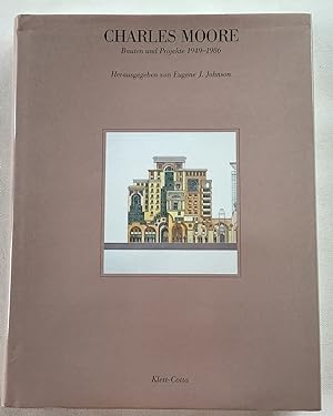 Bild des Verkufers fr Charles Moore : Bauten und Projekte 1949 - 1986. zum Verkauf von Antiquariat Peda