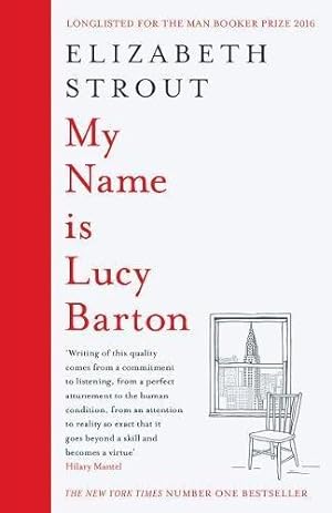 Bild des Verkufers fr My Name Is Lucy Barton: a novel (Lucy Barton, 1) zum Verkauf von WeBuyBooks