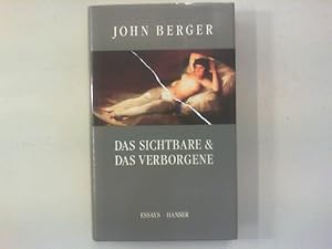 Bild des Verkufers fr Das Sichtbare und das Verborgene. Essays. zum Verkauf von Antiquariat Matthias Drummer