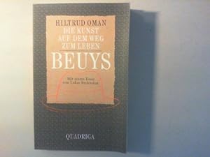 Bild des Verkufers fr Die Kunst auf dem Weg zum Leben: Joseph Beuys. zum Verkauf von Antiquariat Matthias Drummer