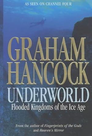Bild des Verkufers fr Underworld: Flooded Kingdoms of the Ice Age zum Verkauf von WeBuyBooks 2