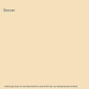 Image du vendeur pour Soccer mis en vente par Buchpark