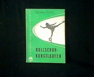 Imagen del vendedor de Rollschuh-Kunstlaufen. Eine Einfhrung. a la venta por Antiquariat Matthias Drummer