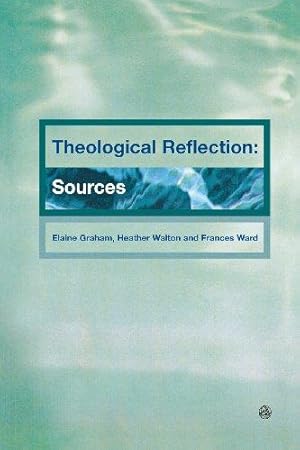 Seller image for Theological Reflections: Sources for sale by WeBuyBooks