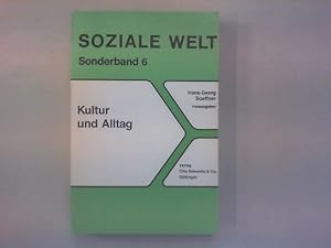 Seller image for Kultur und Alltag. Soziale Welt. Sonderband 6. for sale by Antiquariat Matthias Drummer