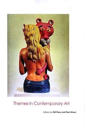 Immagine del venditore per Themes in Contemporary Art (Open University Art of the Twentieth Century) venduto da WeBuyBooks