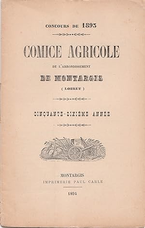 Comice agricole de l'arrondissement de Montargis (Loiret). Concours de 1893. Canton de Ferrières.