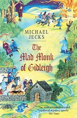 Seller image for The Mad Monk Of Gidleigh (Knights Templar Mysteries 14): A thrilling medieval mystery set in the West Country for sale by WeBuyBooks