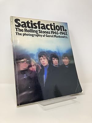 Image du vendeur pour Satisfaction: The Rolling Stones 1965-1967 mis en vente par Southampton Books