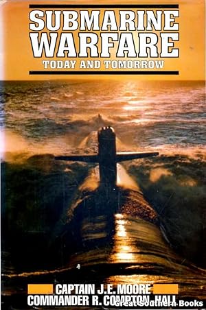 Seller image for Submarine Warfare Today and Tomorrow for sale by Great Southern Books