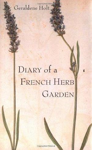Seller image for Diary of a French Herb Garden for sale by WeBuyBooks