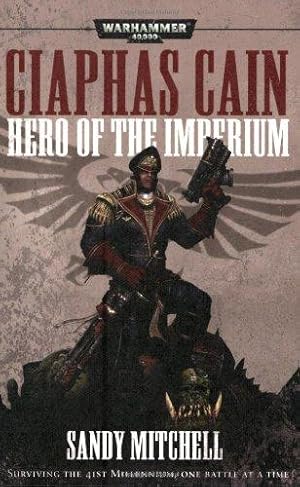 Seller image for Ciaphas Cain, Hero of the Imperium for sale by WeBuyBooks