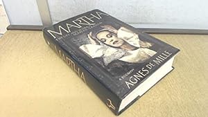 Imagen del vendedor de Martha: The Life and Work of Martha Graham a la venta por WeBuyBooks