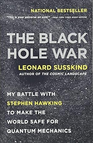 Bild des Verkufers fr The Black Hole War: My Battle with Stephen Hawking to Make the World Safe for Quantum Mechanics zum Verkauf von WeBuyBooks