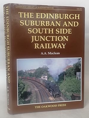 The Edinburgh Suburban and South Side [Southside] Juntion Railway