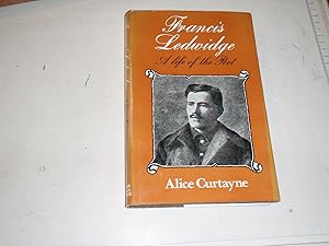 Seller image for Francis Ledwidge: A Life of the Poet, 1887-1917 for sale by Westgate Bookshop