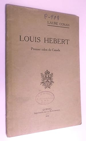 Louis Hébert, premier colon du Canada