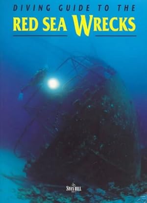 Bild des Verkufers fr Diving Guide to the Red Sea Wrecks (Diving Guides) zum Verkauf von WeBuyBooks