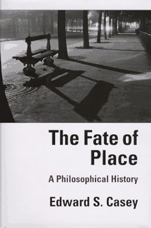 Immagine del venditore per The Fate of Place    A Philosophical History venduto da WeBuyBooks