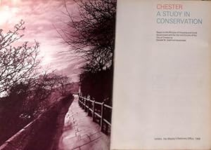 Seller image for Chester: a study in conservation: Report to the Minister of Housing and Local Government and the City and County of the City of Chester for sale by WeBuyBooks