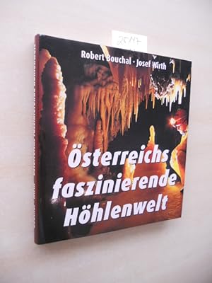 Bild des Verkufers fr sterreichs faszinierende Hhlenwelt. zum Verkauf von Klaus Ennsthaler - Mister Book