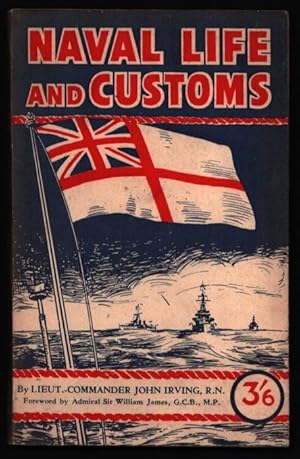 Seller image for Naval Life and Customs. for sale by CHILTON BOOKS