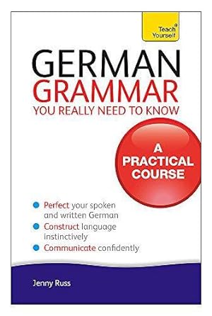 Seller image for German Grammar You Really Need To Know: Teach Yourself for sale by WeBuyBooks
