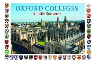 Bild des Verkufers fr Oxford Colleges: Little Souvenir Book zum Verkauf von WeBuyBooks