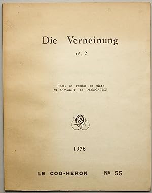 Le Coq-heron n° 55, 1976 : Die Verneinung n° 2. Essai de remise en place du concept de dénégation.