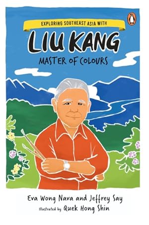 Bild des Verkufers fr Exploring Southeast Asia With Liu Kang : Master of Colour zum Verkauf von GreatBookPrices