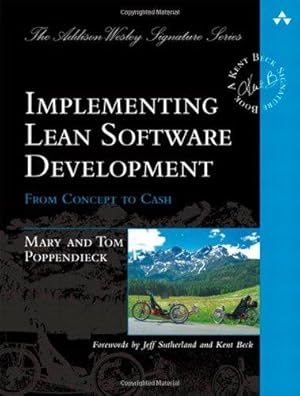 Immagine del venditore per Implementing Lean Software Development: From Concept to Cash (Addison-Wesley Signature Series (Beck)) venduto da WeBuyBooks