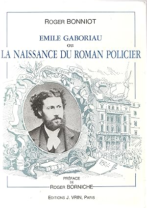 Emile Gaboriau ou La naissance du roman policier