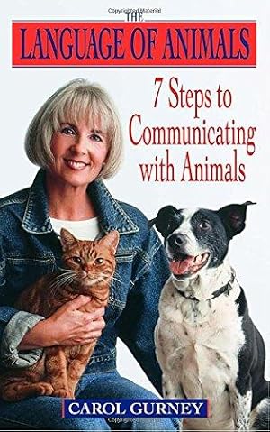 Immagine del venditore per The Language of Animals: 7 Steps to Communicating with Animals venduto da WeBuyBooks