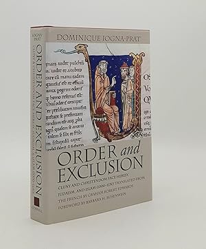 Imagen del vendedor de ORDER AND EXCLUSION Cluny and Christendom Face Heresy Judaism and Islam (1000-1150) a la venta por Rothwell & Dunworth (ABA, ILAB)