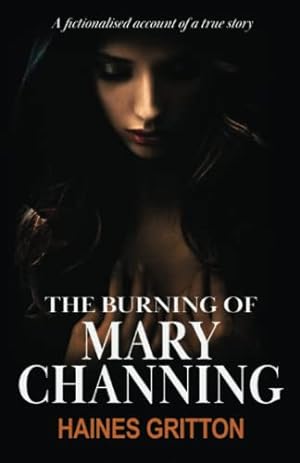 Imagen del vendedor de The Burning of Mary Channing a la venta por WeBuyBooks