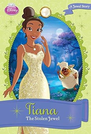 Bild des Verkufers fr Tiana: The Stolen Jewel (Disney Princess) zum Verkauf von WeBuyBooks