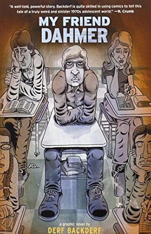 Bild des Verkufers fr My Friend Dahmer: Derf Backderf (Graphic Biographies) zum Verkauf von WeBuyBooks