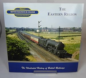 Seller image for British Railways in Colour Volume 4: the Eastern Region for sale by Horsham Rare Books