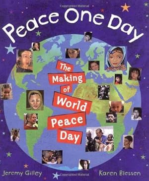 Imagen del vendedor de Peace One Day: How September 21 Became World Peace Day a la venta por WeBuyBooks